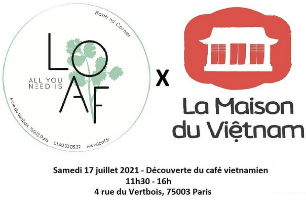 Loaf x La Maison du Vietnam 2021