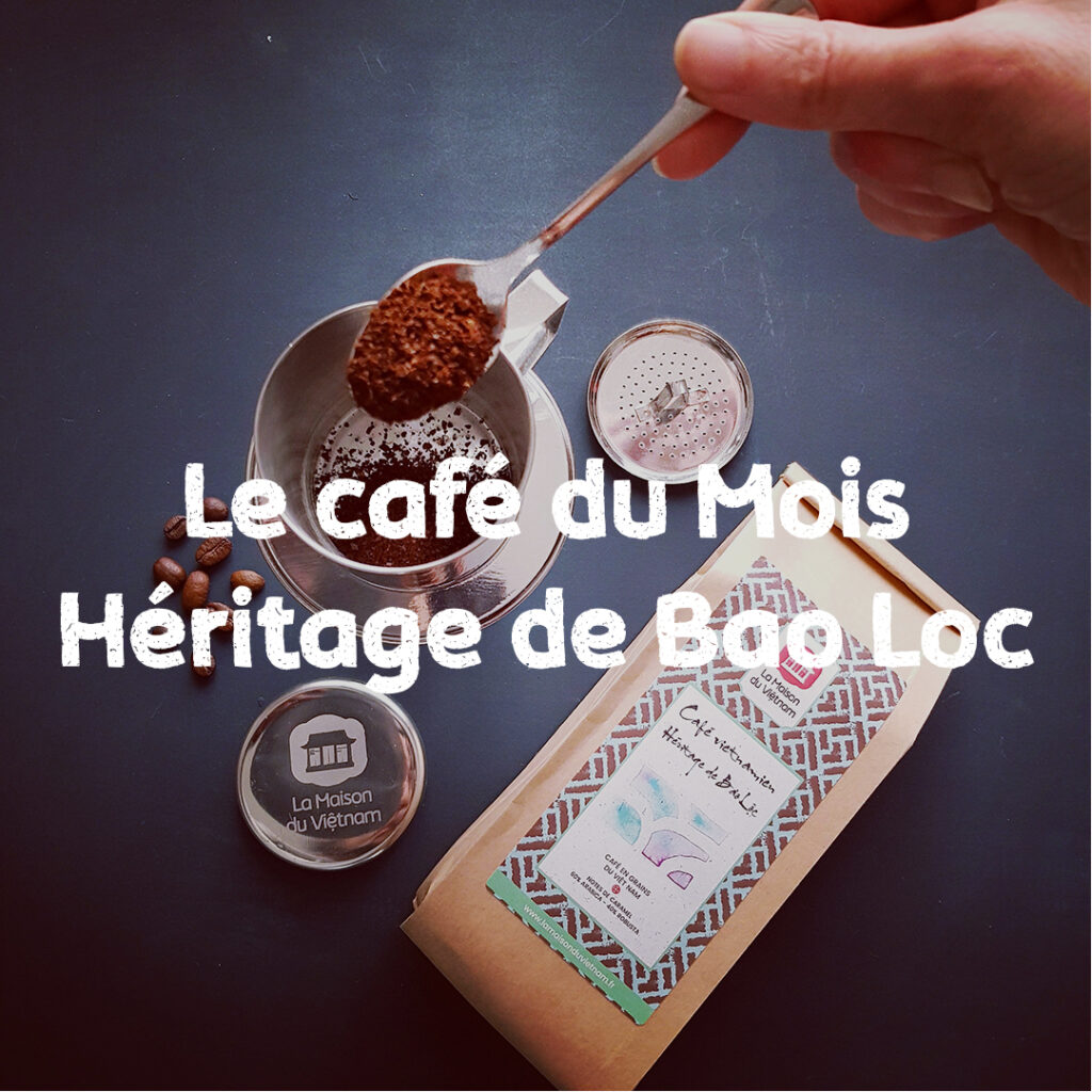 Café du Mois Héritage de Bao Loc
